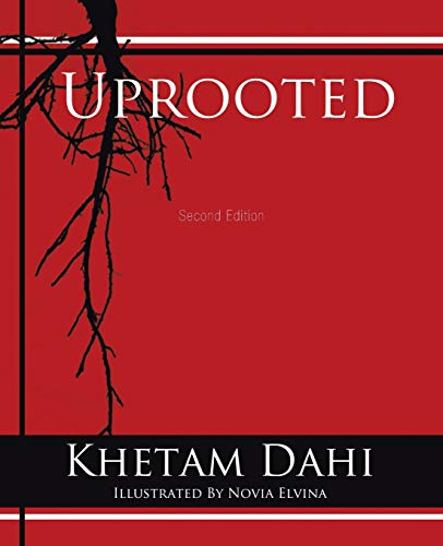 Uprooted: second edition