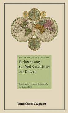 Vorbereitung zur Weltgeschichte für Kinder: Ein Buch für Kinderlehrer