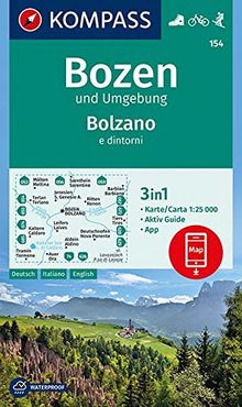 Bozen und Umgebung, Bolzano e dintorni: 3in1 Wanderkarte 1:25000 mit Aktiv Guide inklusive Karte zur offline Verwendung in der KOMPASS-App. Fahrradfahren. Skitouren. (KOMPASS-Wanderkarten, Band 154)