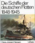 Die Schiffe der deutschen Flotte 1848-1945. Sonderausgabe