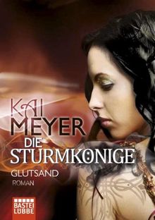 Die Sturmkönige, Band 3: Glutsand