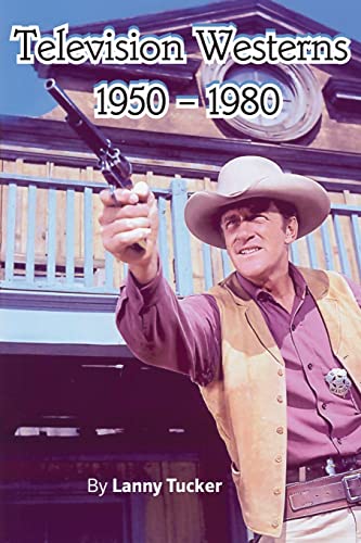 Television Westerns 1950 – 1980