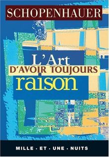 L'art d'avoir toujours raison