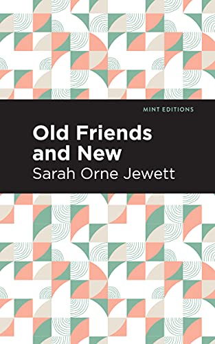 Old Friends and New (Mint Editions―Reading With Pride)