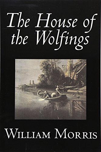 The House of the Wolfings