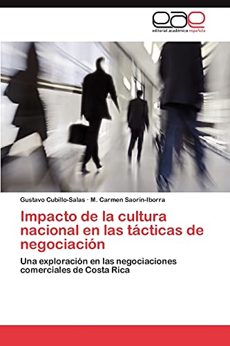 Impacto de la cultura nacional en las tácticas de negociación: Una exploración en las negociaciones comerciales de Costa Rica