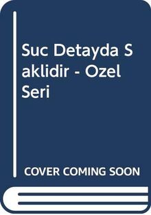 Suc Detayda Saklidir - Özel Seri