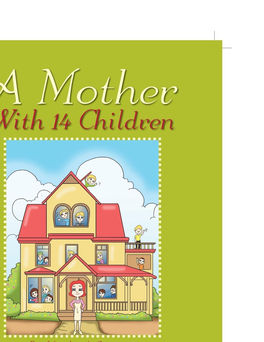 A Mother With 14 Children