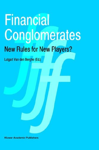 Financial Conglomerates: New Rules for New Players?