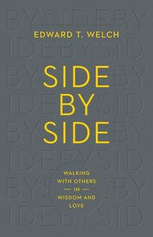 Side by Side: Walking with Others in Wisdom and Love