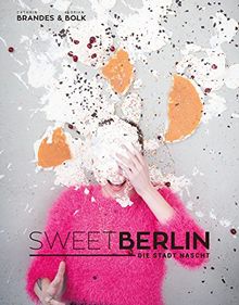 Sweet Berlin - Die Stadt nascht