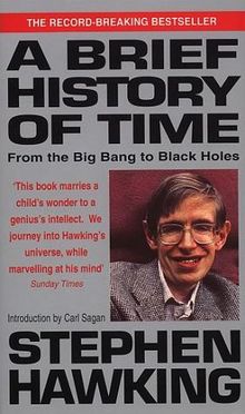 A Brief History Of Time: From Big Bang To Black Holes: From the Big Bang to Black Holes