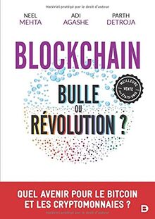 Blockchain : bulle ou révolution ?