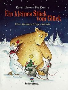 Ein kleines Stück vom Glück. Eine Weihnachtsgeschichte.