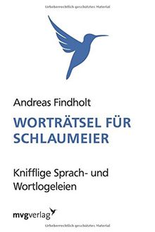 Worträtsel für Schlaumeier