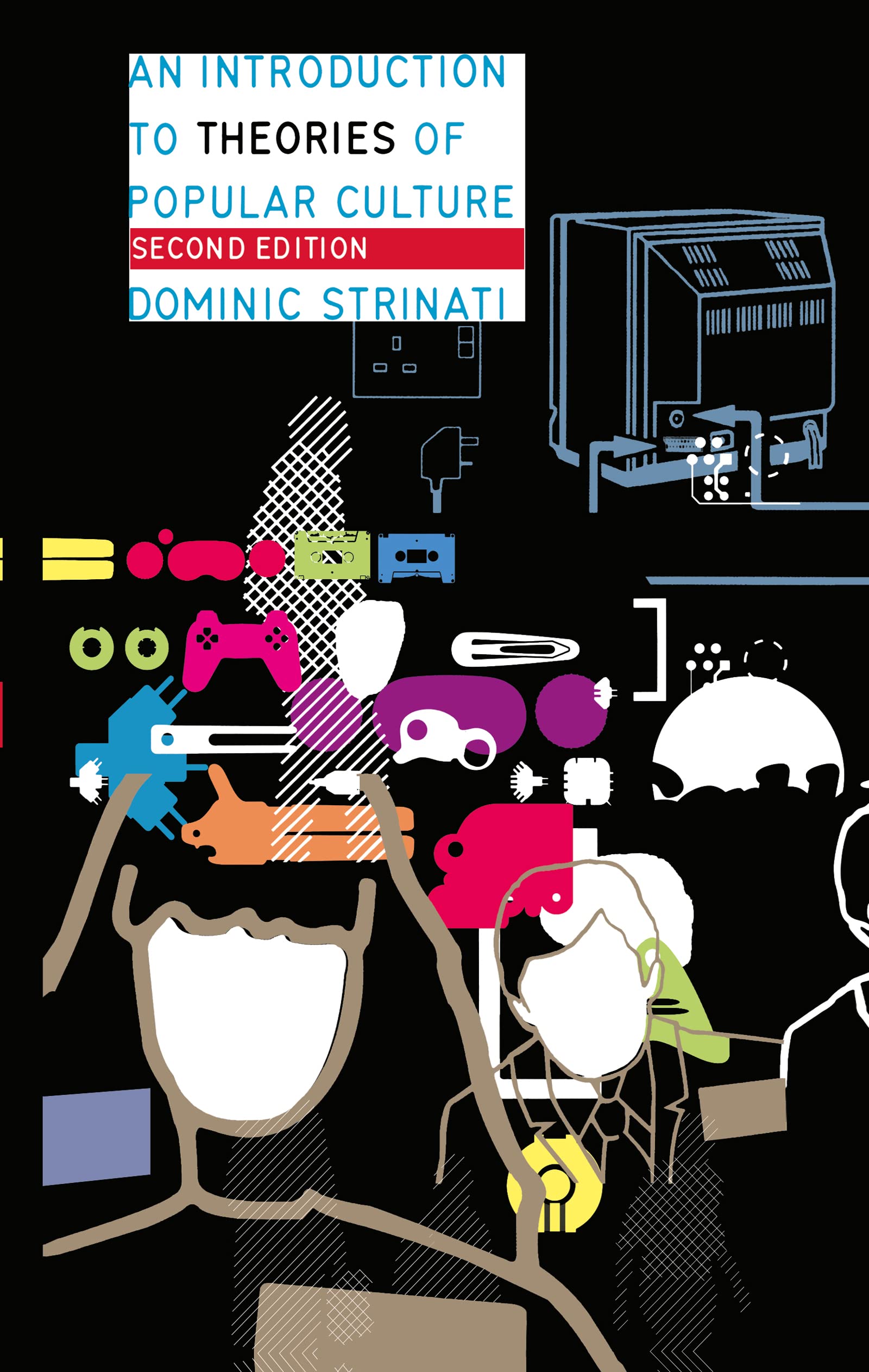 An Introduction to Theories of Popular Culture