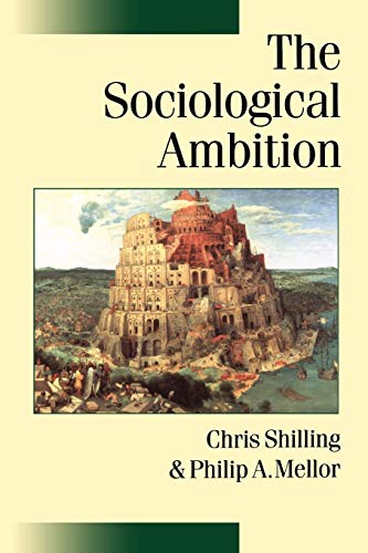 The Sociological Ambition: Elementary Forms of Social and Moral Life (Theory, Culture & Society)