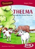 Theaterprojekt Thelma - die weiße Kuh, die keine Flecken hat