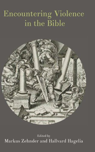 Encountering Violence in the Bible (Bible in the Modern World, Band 55)