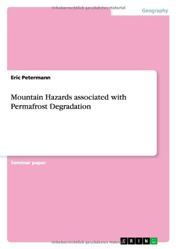 Mountain Hazards associated with Permafrost Degradation