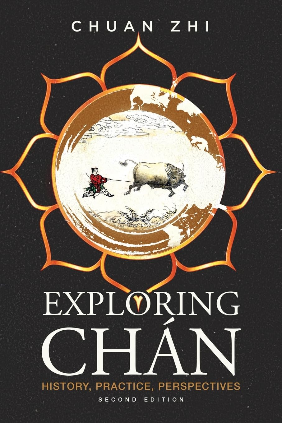 Exploring Chan: History, Practice, Perspectives