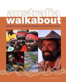 australia walkabout: Reiseführer für das Australien der Aborigines und Torres Strait Islander von Crashaw, Ian, Muschter, Sabine | Buch | Zustand gut