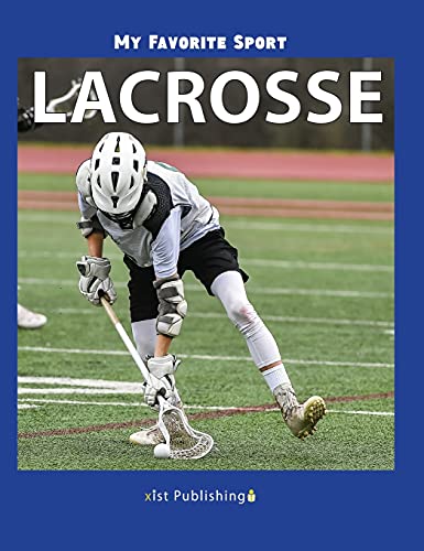 My Favorite Sport: Lacrosse