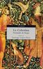 La Celestina (CLASICOS, Band 26014)