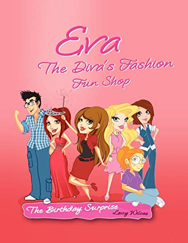 EVA The Diva's Fashion Fun Shop: The Birthday Surprise