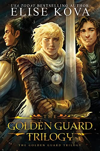 Elise Kova The Golden Guard Trilogy, Complete Series