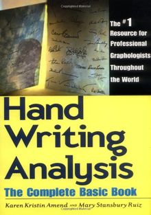 Handwriting Analysis: The Complete Basic Book