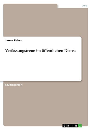 Verfassungstreue im öffentlichen Dienst