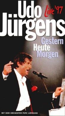 Udo Jürgens - Gestern, Heute, Morgen Live 97 [VHS]