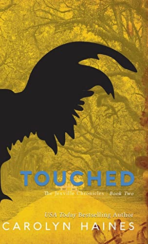 Touched (The Jexville Chronicles, Band 2)