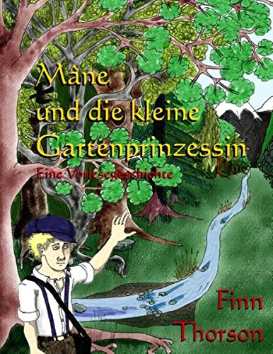 Mâne und die kleine Gartenprinzessin