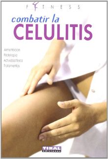 Combatir la celulitis (Fitness)