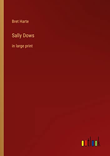 Sally Dows: in large print