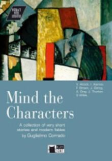 Mind the Characters+cd: Mind the Characters + audio CD (Interact with Literature)