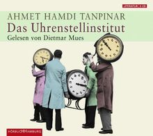 Das Uhrenstellinstitut von Tanpinar, Ahmet Hamdi | Buch | Zustand gut