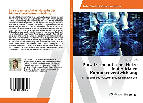 Einsatz semantischer Netze in der trialen Kompetenzentwicklung: als Teil eines strategischen Bildungsmanagements