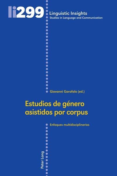 Estudios de género asistidos por corpus: Enfoques multidisciplinarios (Linguistic Insights)