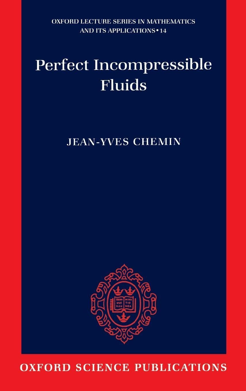 PERFECT INCOMP FLU OLSMA: C 14 C (Oxford Lecture Series in Mathematics and Its Applications, 14, Band 14)