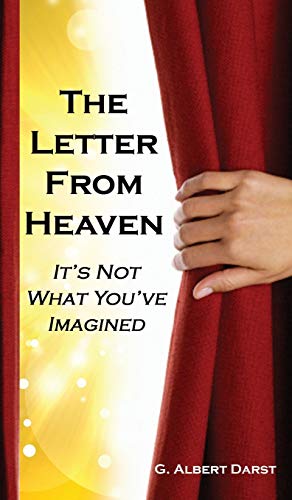 The Letter from Heaven: It's Not What You've Imagined