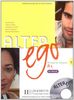 Alter ego 1: Méthode de français / Kursbuch mit Audio-CD