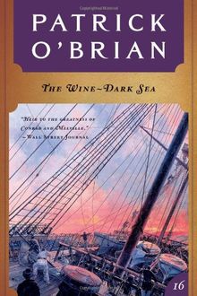 The Wine-Dark Sea (Aubrey-Maturin)