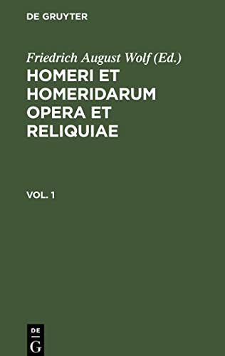 Homeri et Homeridarum opera et reliquiae, Vol 1, Homeri et Homeridarum opera et reliquiae Vol 1