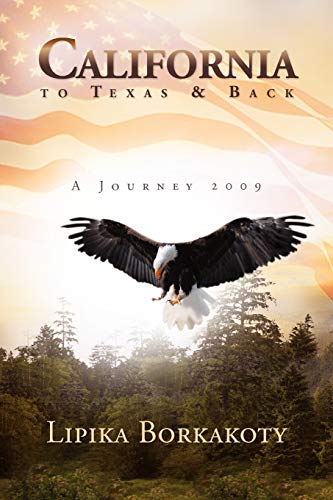 California to Texas & Back: A Journey 2009