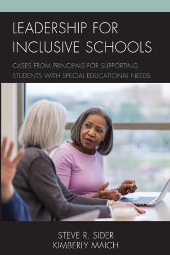Leadership for Inclusive Schools: Cases from Principals for Supporting Students with Special Educational Needs