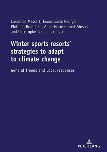 Winter sports resorts’ strategies to adapt to climate change: General trends and local responses