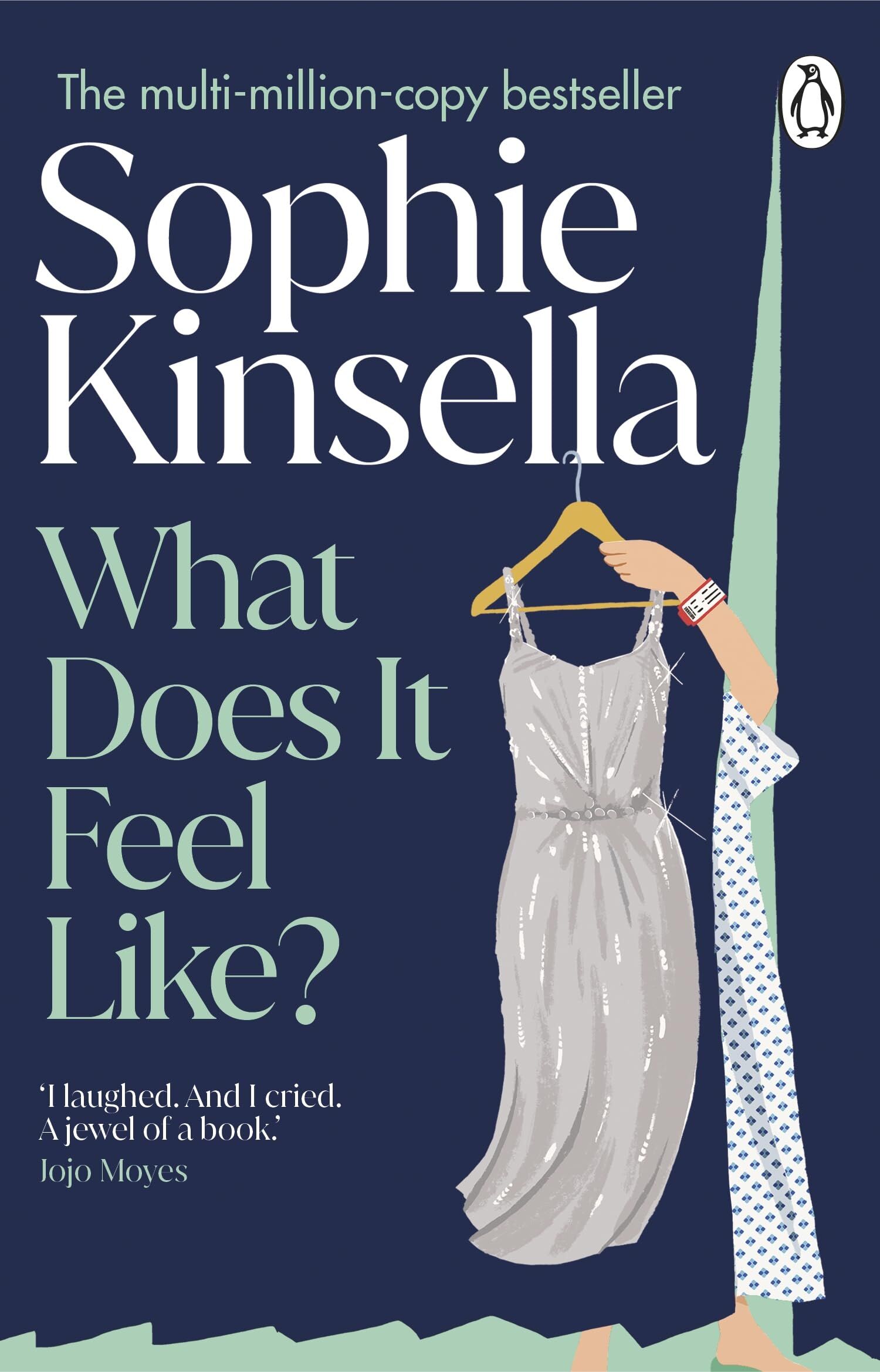 Kinsella, Sophie: What Does it Feel Like?